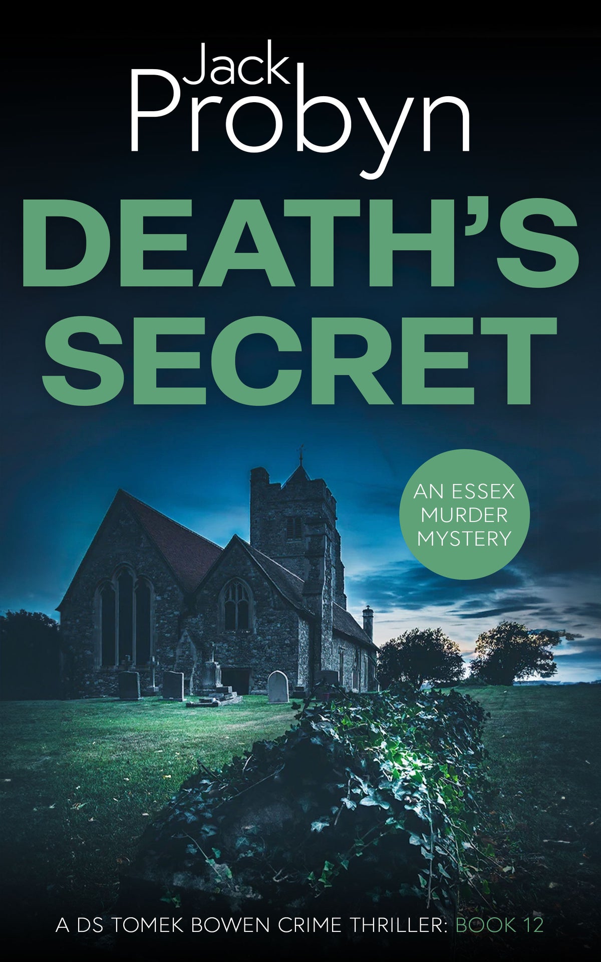 Death's Secret: Book 12 in the DS Tomek Bowen series (EBOOK)
