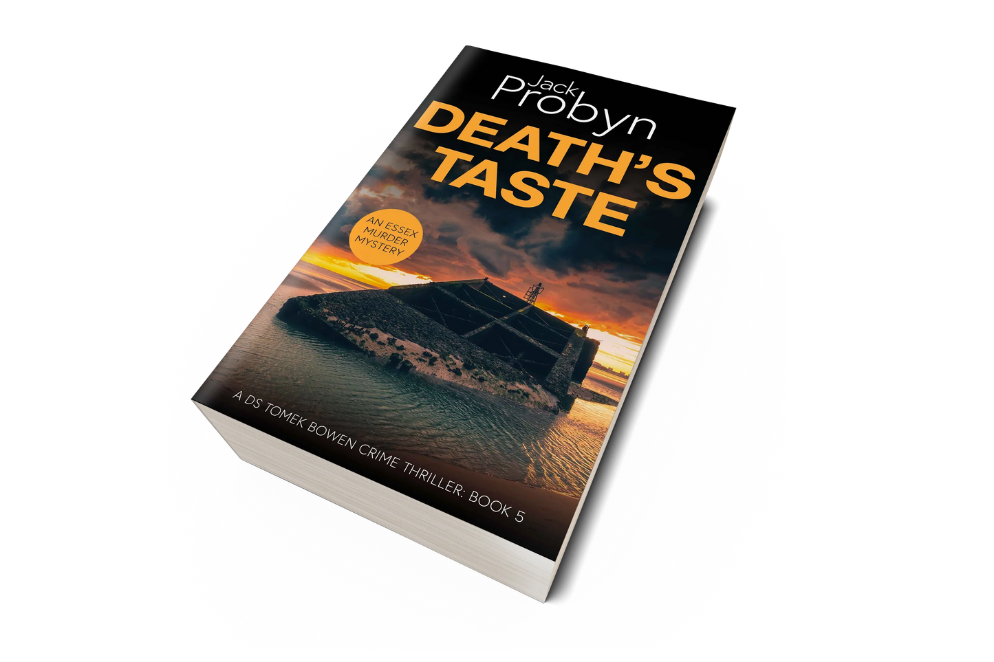 Book cover of Death’s Taste by Jack Probyn. A gritty Essex Murder Mystery featuring a large, slanted concrete sea defense or sunken bunker partially submerged in tidal water at sunset. Book 5 in the DS Tomek Bowen series, perfect for fans of JD Kirk and JM Dalgliesh